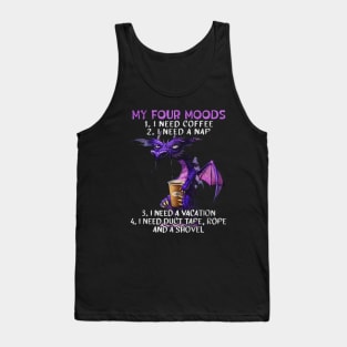 Dragon Coffee My Four Moods Tank Top